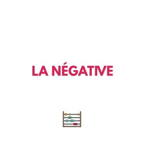 Resumo FR - La négative